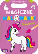 Ok�adka - Magiczne malowanki. Jednoro�ce