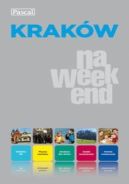 Okładka - Kraków na weekend. Przewodnik Pascal