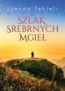 Okadka ksiki - Szlak Srebrnych Mgie