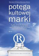 Okadka - Potga kultowej marki. W jaki sposb dziewi wyjtkowych marek zmienio swoich klientw w wiernych fanw