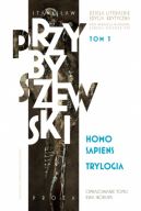 Okadka - Homo sapiens. Trylogia. Dziea literackie. Edycja krytyczna. Tom 3