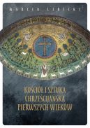 Okadka ksizki - Koci i sztuka chrzecijaska pierwszych wiekw