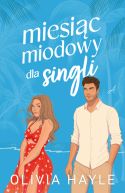 Ok�adka - Miesi�c miodowy dla singli