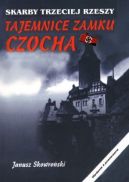 Okadka - Skarby Trzeciej Rzeszy. Tajemnice zamku Czocha