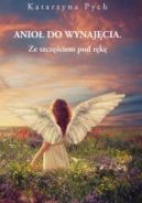 Ok�adka ksi�zki - Anio� do wynaj�cia. Ze szcz�ciem pod r�k�