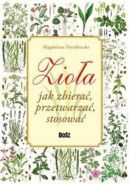 Okadka - Zioa. Jak zbiera, przetwarza, stosowa