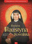Okładka - Święta Faustyna Kowalska Apostołka Bożego Miłosierdzia