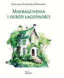 Okadka - Makrauchenia i ogrd agodnoci