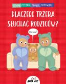 Ok�adka - Dlaczego trzeba s�ucha� rodzic�w?