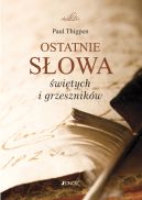 Okadka ksizki - Ostatnie sowa witych i grzesznikw