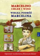 Ok�adka - Marcelino Chleb i Wino oraz Wielka Podr� Marcelina