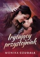Okładka ksiązki - Irytujący przystojniak 