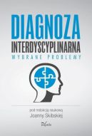 Okadka ksizki - Diagnoza interdyscyplinarna. Wybrane problemy