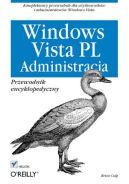 Ok�adka - Windows Vista PL. Administracja  Przewodnik encyklopedyczny