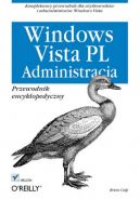 Okadka - Windows Vista PL. Administracja  Przewodnik encyklopedyczny