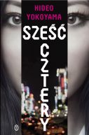 Okładka książki - Sześć Cztery