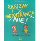 Okładka - Rasizm i nietolerancja. Nie!