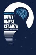 Okadka ksizki - Nowy umys cesarza. O komputerach, umyle i prawach fizyki