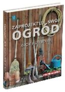 Okadka ksizki - Zaprojektuj swj ogrd. Krok po kroku