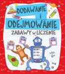 Ok�adka ksi�zki - Zabawy w liczenie. Dodawanie i odejmowanie