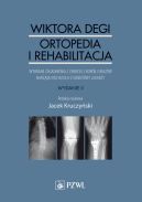Okadka - Wiktora Degi ortopedia i traumatologia