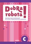 Okadka - Dobra robota! Poziom C. Materiay do zaj rewalidacyjnych dla uczniw z niepenosprawnoci intelektualn