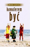 Okładka książki - Kawalerem być