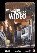 Ok�adka - Tworzenie cyfrowego wideo 