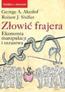 Ok�adka - Z�owi� frajera: Ekonomia manipulacji i oszustwa