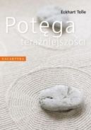 Okładka książki - Potęga teraźniejszości
