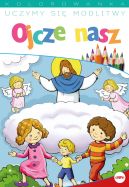 Okładka - Uczymy się modlitwy. Ojcze nasz