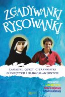 Okładka - Zgadywanki Rysowanki, Zagadki Quizy i Ciekawostki o świętych i błogosławionych