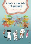 Ok�adka - Antosia, Amber, Ariel i ich przygody