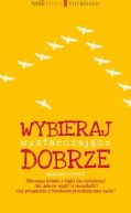 Okadka ksizki - Wybieraj wystarczajco dobrze