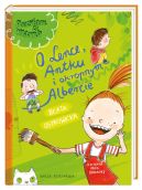 Okładka ksiązki - O Lence, Antku i okropnym Albercie
