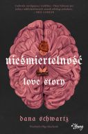 Okładka - Nieśmiertelność. Love Story