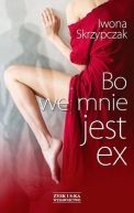 Okadka - Bo we mnie jest ex