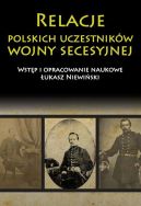 Okadka - Relacje polskich uczestnikw wojny secesyjnej