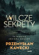 Ok�adka - Wilcze sekrety. Tajemnice jeziora Omulew