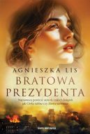 Okadka - Bratowa Prezydenta