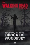 Okładka - Żywe Trupy. Droga do Woodbury