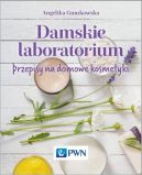 Okadka ksizki - Damskie laboratorium. Przepisy na domowe kosmetyki