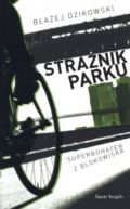 Okadka - Stranik parku: Superbohater z blokowiska