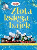 Okadka ksizki - Zota ksiga bajek o przygodach Tomka i przyjaci