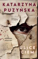 Okładka ksiązki - Ulice ciem