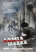 Okadka ksizki - Armia Izaaka. Walka i opr polskich ydw