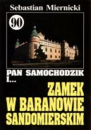 Okadka ksizki - Pan Samochodzik i zamek w Baranowie Sandomierskim