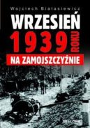 Okadka - Wrzesie 1939 roku na Zamojszczynie