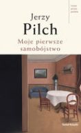 Okładka książki - Moje pierwsze samobójstwo