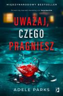 Okładka - Uważaj, czego pragniesz